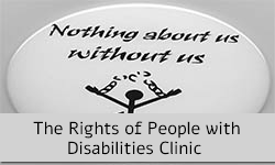The Rights of People with Disabilities Clinic