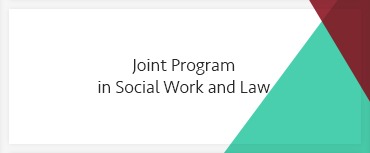Joint Program in Social Work and Law