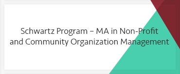 Schwartz Program – MA in Non-Profit and Community Organization Management